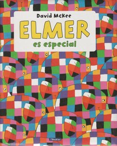 Elmer es especial - McKee, David