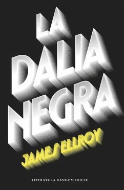 La Dalia Negra / The Black Dahlia - Ellroy, James
