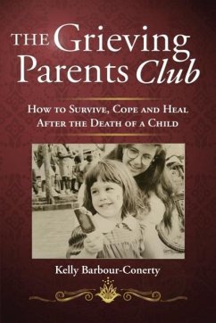 The Grieving Parents Club - Barbour-Conerty, Kelly