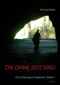 Die ohne Zeit sind Band 1 Die ohne Zeit sind Band 1