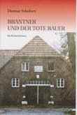 Brantner und der tote Bauer Brantner und der tote Bauer