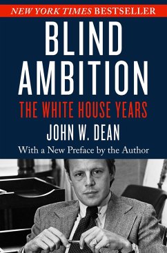 Blind Ambition (eBook, ePUB) - Dean, John W.
