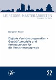 Digitale Versicherungsmakler - Geschäftsmodelle und Konsequenzen für die Versicherungspraxis (eBook, PDF)
