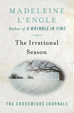 The Irrational Season (eBook, ePUB) - L'Engle, Madeleine