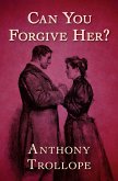 Can You Forgive Her? (eBook, ePUB)