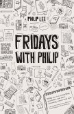 Fridays with Philip (eBook, ePUB)