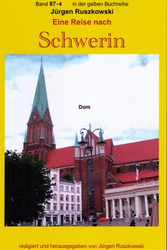 Wiedersehen mit Schwerin - der Dom - Teil 4 (eBook, ePUB) - Ruszkowski, Jürgen