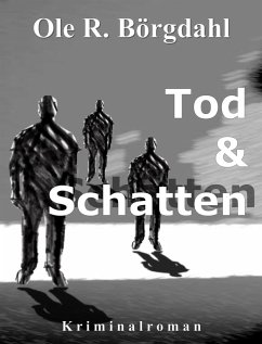 Tod und Schatten / Kriminalkommissar Marek Quint Bd.1 (eBook, ePUB) - Börgdahl, Ole R.