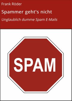 Spammer geht's nicht (eBook, ePUB) - Röder, Frank