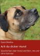 Ach du dicker Hund (eBook, ePUB) - Bild 1