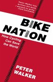 Bike Nation (eBook, ePUB) Bike Nation (eBook, ePUB)