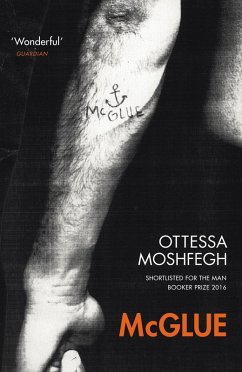 McGlue (eBook, ePUB) - Moshfegh, Ottessa