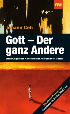 Gott - Der ganz Andere (eBook, ePUB) - Ceh, Johann
