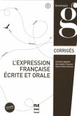 L'Expression française écrite et orale, Nouvelle Couverture, Corrigés des exercices