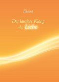 Der lautlose Klang der Liebe