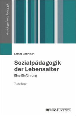 Sozialpädagogik der Lebensalter - Böhnisch, Lothar