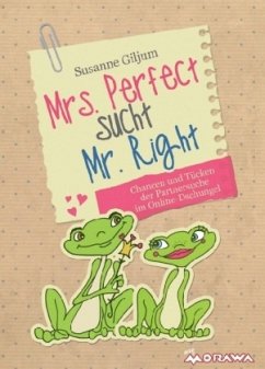 Mrs. Perfect sucht Mr. Right - Giljum, Susanne