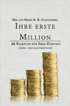 Ihre erste Million - Van Hesen, Mel;Fichtenberg, R.