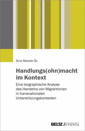 Handlungs(ohn)macht im Kontext Handlungs(ohn)macht im Kontext