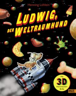 Ludwig, der Weltraumhund - Löhlein, Henning