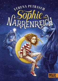 Sophie im Narrenreich - Petrasch, Verena