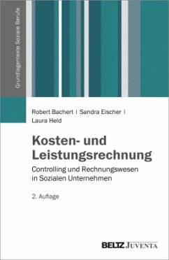Kosten- und Leistungsrechung - Bachert, Robert;Eischer, Sandra;Wagner, Laura