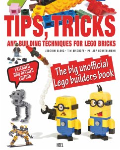 Tips,Tricks and Building Techniques for LEGO® bricks - Klang, Joachim;Bischoff, Tim;Honvehlmann, Philipp