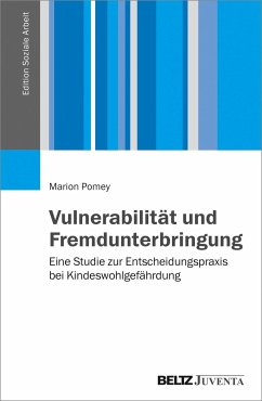 Vulnerabilität und Fremdunterbringung - Pomey, Marion