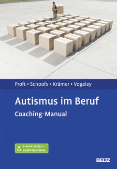 Autismus im Beruf - Autismus im Beruf, m. 1 Buch, m. 1 E-Book