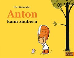 Anton kann zaubern - Könnecke, Ole