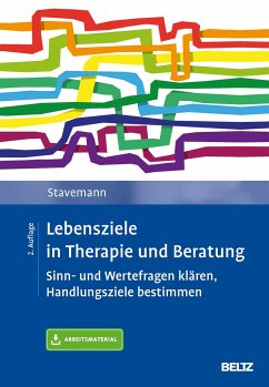 Lebensziele in Therapie und Beratung - Stavemann, Harlich H.