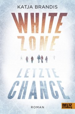 White Zone - Letzte Chance - Brandis, Katja