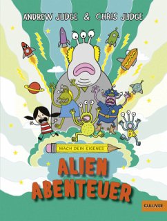 Mach dein eigenes ... Alien Abenteuer - Judge, Andrew