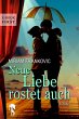 Neue Liebe rostet auch (eBook, ePUB) - Bild 1