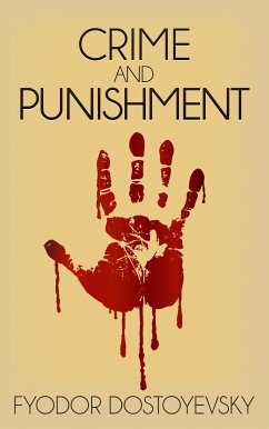 Crime and Punishment (eBook, ePUB) - Dostoyevsky, Fyodor