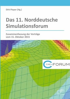 Das 11. Norddeutsche Simulationsforum. Zusammenfassung der Vorträge vom 15. Oktober 2015 (eBook, PDF) - Pieper, Dirk