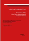A Dictionary of the 3,500 Most Frequently Used Chinese Characters: Their Romanized Transcription in Hanyu Pinyi,. with English Meaning Definition, and Their Stroke Order. A Reference Manual (eBook, PDF)