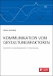 Kommunikation von Gestaltungsfaktoren.... - Bild 1