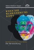 Wenn die Wahrnehmung kippt: Transformationen in Franz Kafkas "Die Verwandlung" (eBook, PDF)