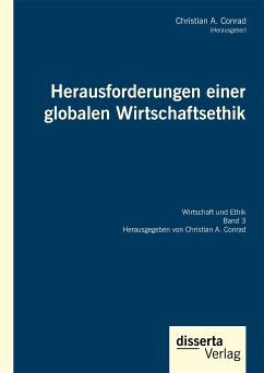 Herausforderungen einer globalen Wirtschaftsethik (eBook, PDF) - Conrad, Christian A.