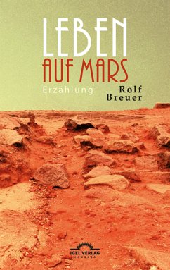 Leben auf Mars (eBook, PDF) - Breuer, Rolf