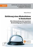 Einführung eines Mindestlohnes in Deutschland. Eine Untersuchung unter besonderer Berücksichtigung der Hotelbranche (eBook, PDF)