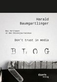 Don't trust in media: Das Vertrauen in den Onlinejournalimus (eBook, PDF)