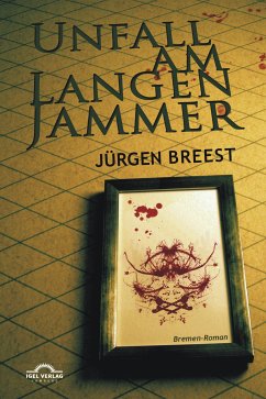 Unfall am langen Jammer (eBook, PDF) - Breest, Jürgen