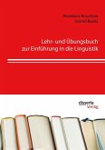 Lehr- und Übungsbuch zur Einführung in die Linguistik (eBook, PDF)