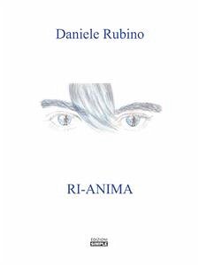 Ri-anima (eBook, ePUB) - Rubino, Daniele