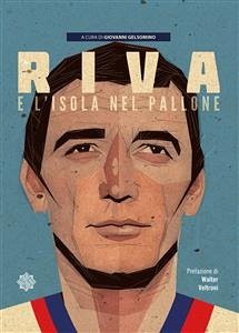 Riva e l'isola nel pallone (eBook, PDF) - cura di Giovanni Gelsomino, A