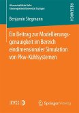 Ein Beitrag zur Modellierungsgenauigkeit im Bereich eindimensionaler Simulation von Pkw-Kühlsystemen (eBook, PDF)