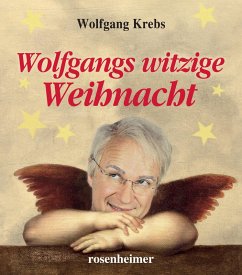 Wolfgangs witzige Weihnacht (eBook, ePUB) - Krebs, Wolfgang