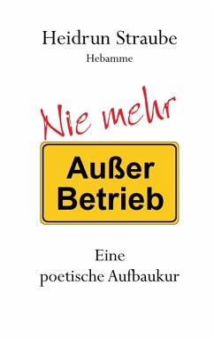 Nie mehr &quote;Außer Betrieb&quote; (eBook, ePUB)